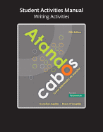 Student Activities Manual for Atando Cabos: Curso Intermedio de Espanol