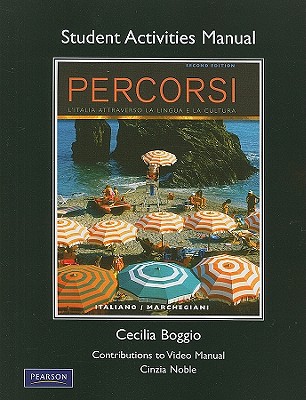 Student Activities Manual for Percorsi: L'Italia attraverso la lingua e la cultura - Italiano, Francesca, and Marchegiani, Irene, and Boggio, Cecilia