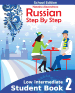 Student Book 2 Russian Step By Step: School Edition