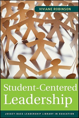 Student-Centered Leadership - Robinson, V