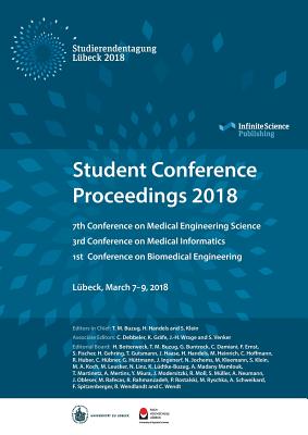 Student Conference Proceedings 2018 - Buzug, Thorsten (Editor), and Handels, Heinz, and Klein, Stephan