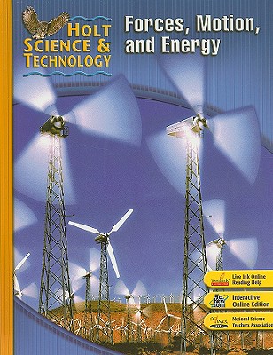 Student Edition 2007: M: Forces, Motion, and Energy - Hrw