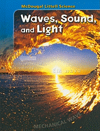 Student Edition 2007: Waves, Sound & Light