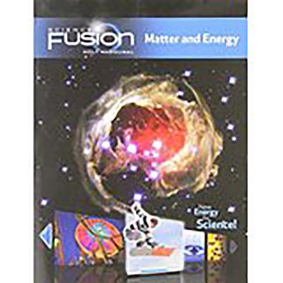 Student Edition Interactive Worktext Grades 6-8 2012: Module H: Matter and Energy - Hmh, Hmh (Prepared for publication by)