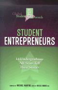 Student Entrepreneurs: 14 Undergraduate All-Stars Tell Their Stories