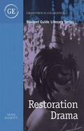 Student Guide to Restoration Drama