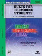 Student Instrumental Course Duets for Trombone Students: Level I