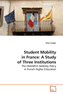 Student Mobility in France: A Study of Three Institutions