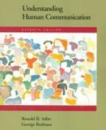 Student Resource Manual to Accompany Understanding Human Communication, 7th Ed.