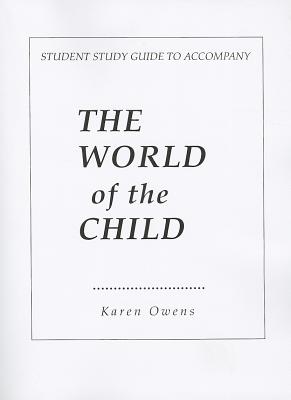 Student Sgt Accomp World of the Child - Owens, Karen