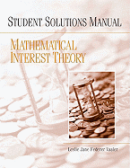 Student Solution Manual for Mathematical Interest Theory