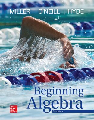 Student Solutions Manual for Beginning Algebra - Miller, Julie, and O'Neill, Molly, and Hyde, Nancy