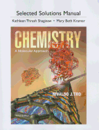 Student Solutions Manual for Chemistry: A Molecular Approach