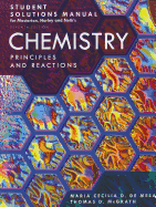 Student Solutions Manual for Masterton, Hurley and Neth's Chemistry: Principles and Reactions