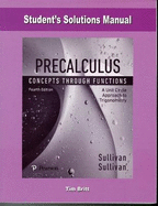 Student Solutions Manual for Precalculus: Concepts Through Functions, A Unit Circle Approach