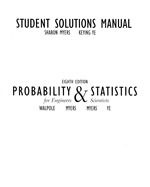 Student Solutions Manual for Probability & Statistics for Engineers & Scientists