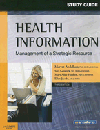 Student Study Guide for Health Information: Management of a Strategic Resource - Abdelhak, Mervat, and Grostick, Sara, and Hanken, Mary Alice