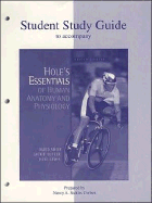 Student Study Guide to Accompany Hole's Essentials of Human Anatomy and Physiology