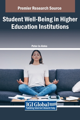 Student Well-Being in Higher Education Institutions - Aloka, Peter Jo (Editor)