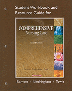 Student Workbook and Resource Guide for Comprehensive Nursing Care
