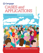 Student Workbook (Case Plus App) for Woodside's an Introduction to the Human Services, 8th