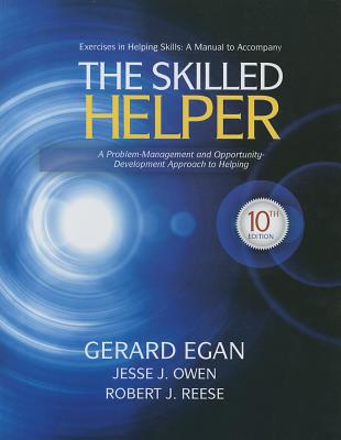 Student Workbook Exercises for Egan's The Skilled Helper, 10th - Egan, Gerard