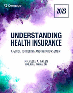 Student Workbook for Green's Understanding Health Insurance: A Guide to Billing and Reimbursement - 2023