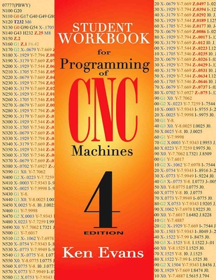 Student Workbook for Programming of CNC Machines - Evans, Ken