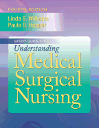 Student Workbook for Understanding Medical Surgical Nursing