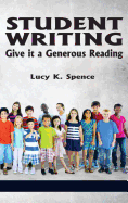 Student Writing: Give It a Generous Reading (Hc)