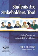 Students Are Stakeholders, Too!: Including Every Voice in Authentic High School Reform