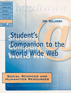 Student's Companion to the World Wide Web: Social Sciences and Humanities Resources