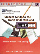 Student's Guide to the World Wide Web and Webct