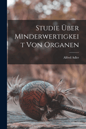 Studie ber Minderwertigkeit Von Organen