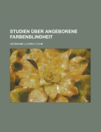 Studien Uber Angeborene Farbenblindheit