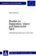 Studien zu Dependenz, Valenz und Satzmodell: Teil II: Untersuchung anhand eines Luther-Textes