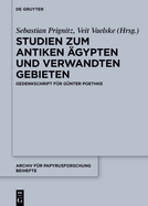 Studien Zum Antiken gypten Und Verwandten Gebieten: Gedenkschrift Fr Gnter Poethke