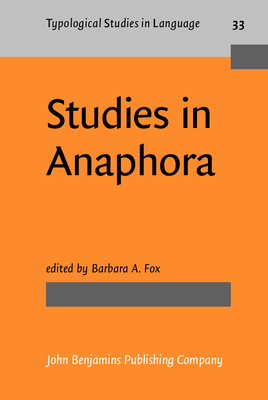 Studies in Anaphora - Fox, Barbara A (Editor)