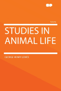 Studies in Animal Life