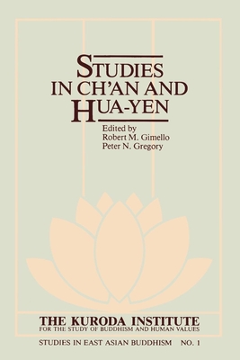 Studies in Ch'an and Hua-Yen - Gimello, Robert M (Editor), and Gregory, Peter N, Professor (Editor)