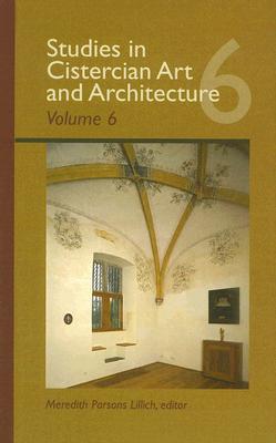 Studies in Cistercian Art and Architecture - Lillich, Meredith Parsons (Editor)