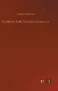 Studies in Early Victorian Literature