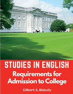 Studies in English: Requirements for Admission to College