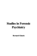 Studies in Forensic Psychiatry