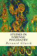 Studies in Forensic Psychiatry