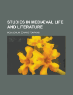 Studies in Mediaeval Life and Literature