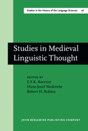 Studies in Medieval Linguistic Thought: Dedicated to Geofrey L. Bursill-Hall on the Occassion of His 60th Birthday on 15 May 1980