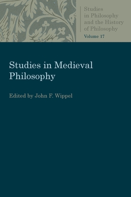 Studies in Medieval Philosophy - Wippel, John F. (Editor)