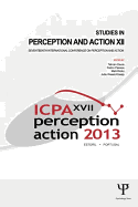 Studies in Perception and Action XII: Seventeenth International Conference on Perception and Action