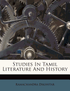 Studies in Tamil Literature and History